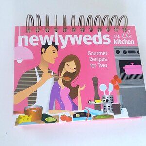 Newlyweds in the Kitchen Gourmet Recipes for Two Cookbook, Couple's Cookbook